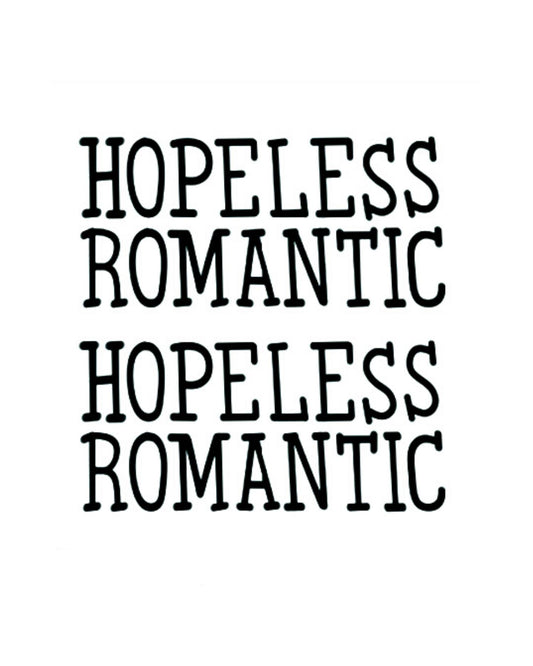 Hopeless romantic